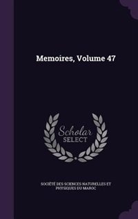 Memoires, Volume 47