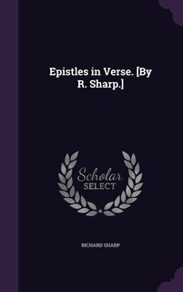 Front cover_Epistles in Verse. [By R. Sharp.]