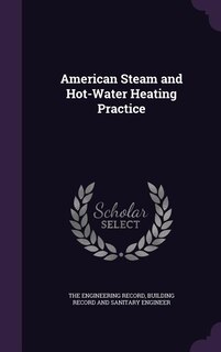 Front cover_American Steam and Hot-Water Heating Practice