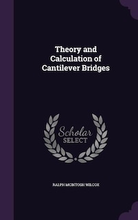Front cover_Theory and Calculation of Cantilever Bridges