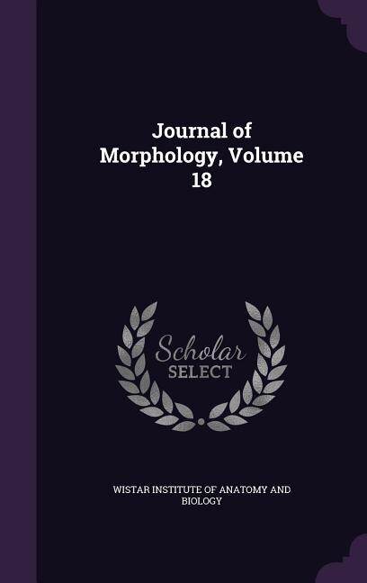 Front cover_Journal of Morphology, Volume 18