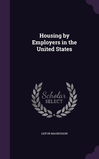 Front cover_Housing by Employers in the United States