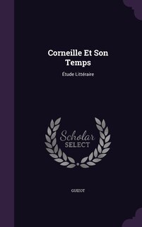 Front cover_Corneille Et Son Temps