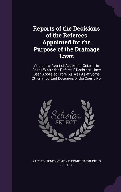 Front cover_Reports of the Decisions of the Referees Appointed for the Purpose of the Drainage Laws