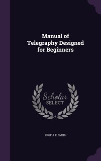 Front cover_Manual of Telegraphy Designed for Beginners