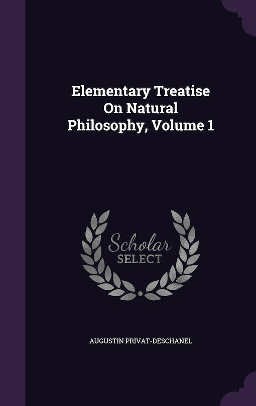 Front cover_Elementary Treatise On Natural Philosophy, Volume 1
