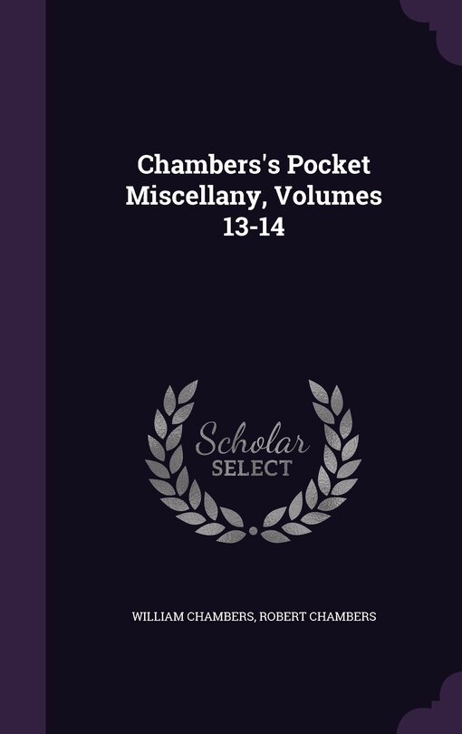 Front cover_Chambers's Pocket Miscellany, Volumes 13-14