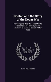 Front cover_Bhotan and the Story of the Dooar War