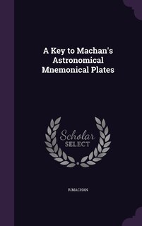 Front cover_A Key to Machan's Astronomical Mnemonical Plates