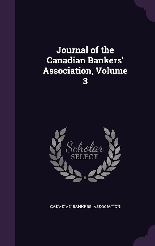 Front cover_Journal of the Canadian Bankers' Association, Volume 3