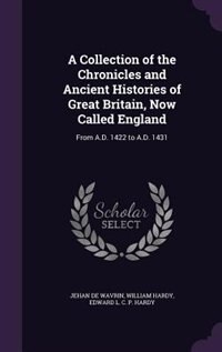 Front cover_A Collection of the Chronicles and Ancient Histories of Great Britain, Now Called England