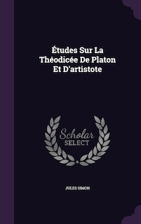 Front cover_Études Sur La Théodicée De Platon Et D'artistote