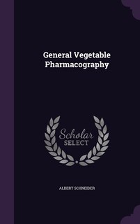 Front cover_General Vegetable Pharmacography