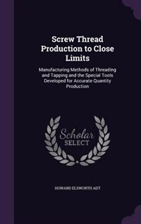 Front cover_Screw Thread Production to Close Limits