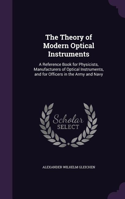 Front cover_The Theory of Modern Optical Instruments