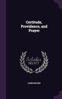 Couverture_Certitude, Providence, and Prayer