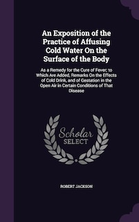Front cover_An Exposition of the Practice of Affusing Cold Water On the Surface of the Body
