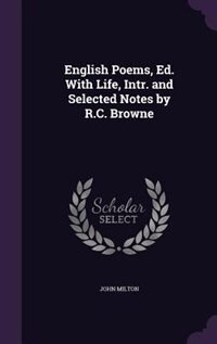 Couverture_English Poems, Ed. With Life, Intr. and Selected Notes by R.C. Browne