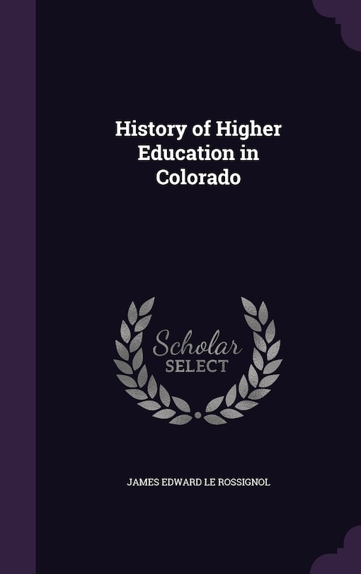 Front cover_History of Higher Education in Colorado