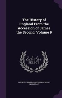 Front cover_The History of England From the Accession of James the Second, Volume 9
