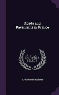 Roads and Pavements in France