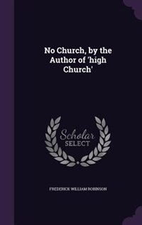 Couverture_No Church, by the Author of 'high Church'