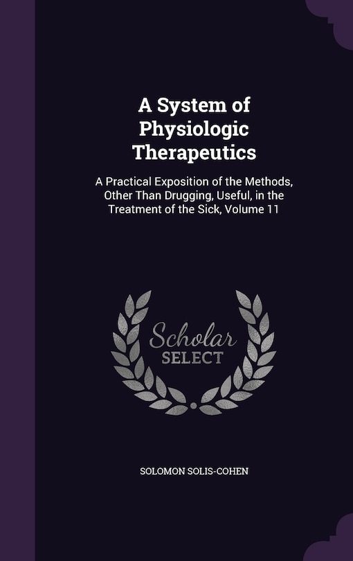 Front cover_A System of Physiologic Therapeutics