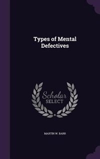 Couverture_Types of Mental Defectives