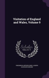 Front cover_Visitation of England and Wales, Volume 9