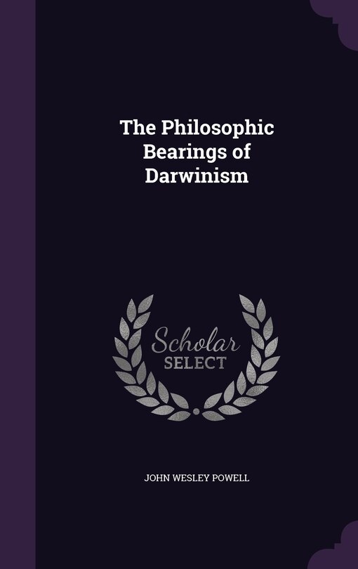 Front cover_The Philosophic Bearings of Darwinism