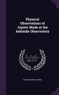 Couverture_Physical Observations of Jupiter Made at the Adelaide Observatory