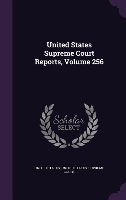 Couverture_United States Supreme Court Reports, Volume 256