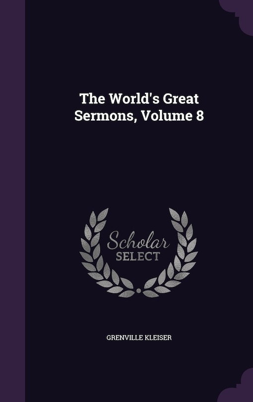 Couverture_The World's Great Sermons, Volume 8