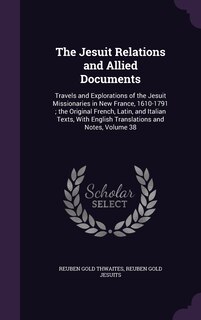 Couverture_The Jesuit Relations and Allied Documents