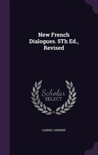 Front cover_New French Dialogues. 5Th Ed., Revised