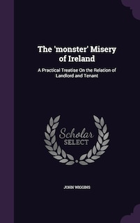 Front cover_The 'monster' Misery of Ireland