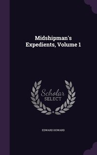 Front cover_Midshipman's Expedients, Volume 1