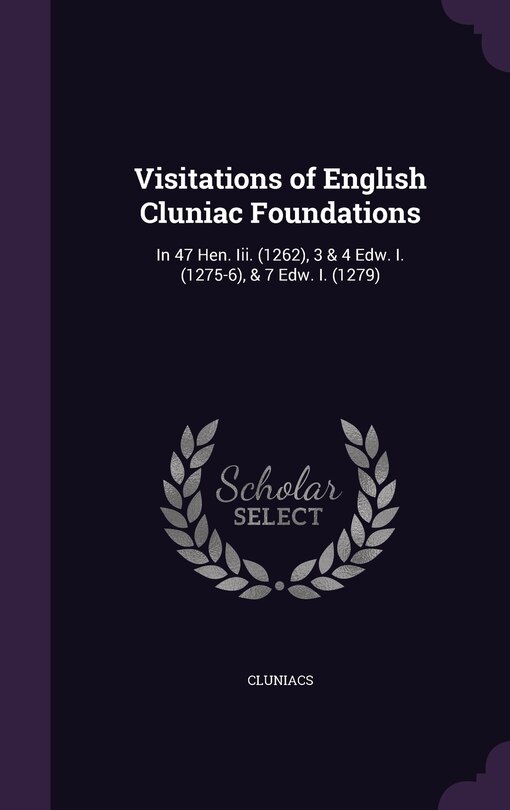 Front cover_Visitations of English Cluniac Foundations