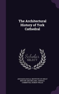 Couverture_The Architectural History of York Cathedral
