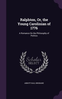 Front cover_Ralphton, Or, the Young Carolinian of 1776