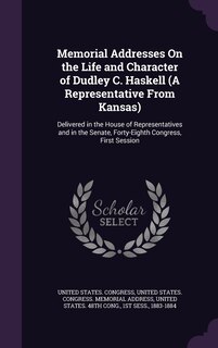 Couverture_Memorial Addresses On the Life and Character of Dudley C. Haskell (A Representative From Kansas)
