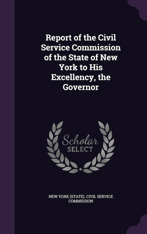 Couverture_Report of the Civil Service Commission of the State of New York to His Excellency, the Governor