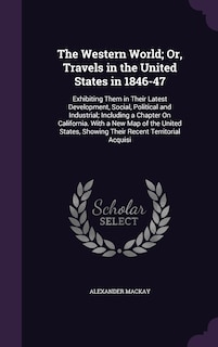 Front cover_The Western World; Or, Travels in the United States in 1846-47