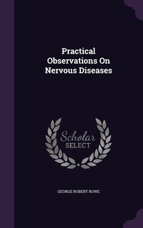 Front cover_Practical Observations On Nervous Diseases