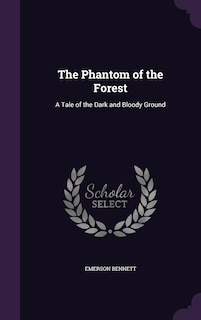 Front cover_The Phantom of the Forest