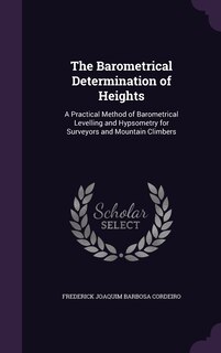 Couverture_The Barometrical Determination of Heights