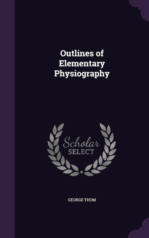 Front cover_Outlines of Elementary Physiography