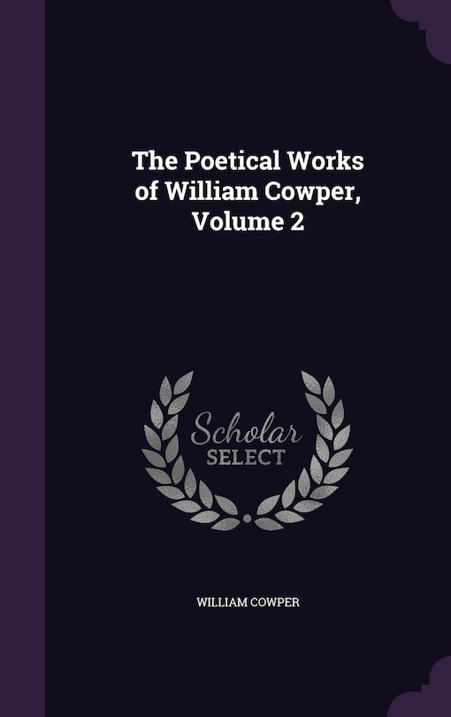 Front cover_The Poetical Works of William Cowper, Volume 2