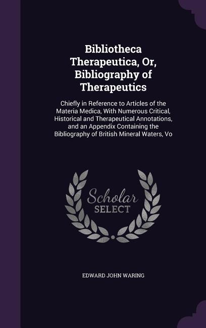 Couverture_Bibliotheca Therapeutica, Or, Bibliography of Therapeutics