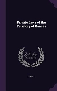 Couverture_Private Laws of the Territory of Kansas
